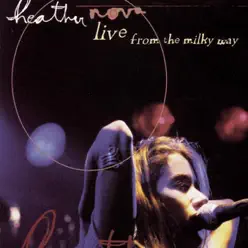 Live from the Milky Way - EP - Heather Nova