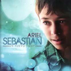 Un Nuevo Tiempo - Ariel Sebastian