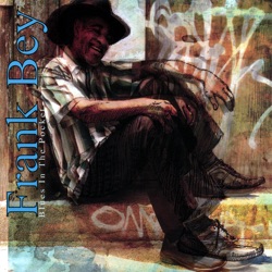 Frank Bey & The Anthony Paule Band - Yesterday's Dreams