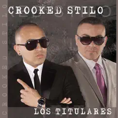 Los Titulares by Crooked Stilo album reviews, ratings, credits