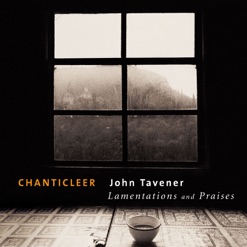 TAVENER/LAMENTATIONS AND PRAISES cover art