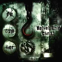 Decypher - Velvet Acid Christ