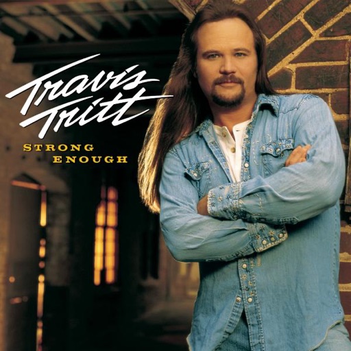 Art for Strong Enough to Be Your Man by Travis Tritt
