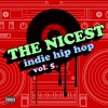 The Nicest - Indie Hip Hop, Vol. 5