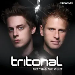 Piercing the Quiet - Tritonal Piercing the Quiet - Tritonal