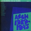 The Asch Recordings, 1939-1945, Vol. 2