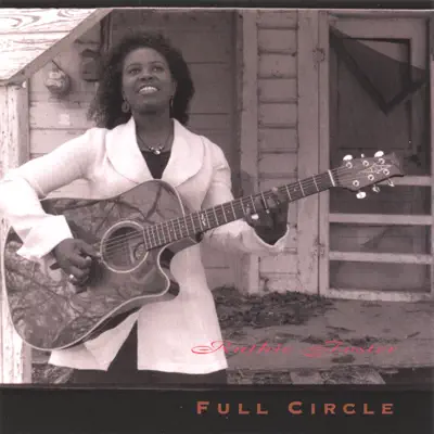 Full Circle - Ruthie Foster Full Circle - Ruthie Foster