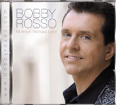 BOBBY ROSSO - Goodbye My Love Goodbye 