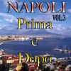 Napoli prima e dopo, vol.3, 2011