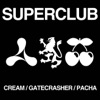 Superclub - Superclub (Cream Continuous Mix)