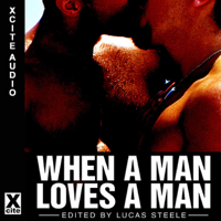 Lucas Steele (editor) - When a Man Loves a Man: A Collection of Gay Erotica (Unabridged) artwork