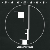 Bauhaus - 1979-1983 Volume Two artwork
