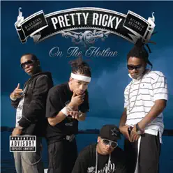 On the Hotline - EP - Pretty Ricky