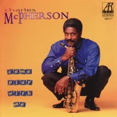 Charles McPherson - Pretty Girl Blues