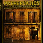 An Album to Benefit Preservation Hall & the Preservation Hall Music Outreach Program