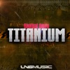 Titanium - EP, 2011