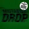 Drop (Deluxe Edition) album lyrics, reviews, download