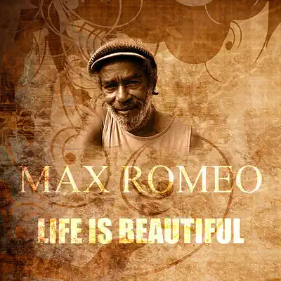 Life Is Beautiful - Single - Max Romeo