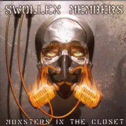 Monsters In the Closet - Swollen Members