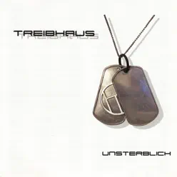 unsterblich - Treibhaus