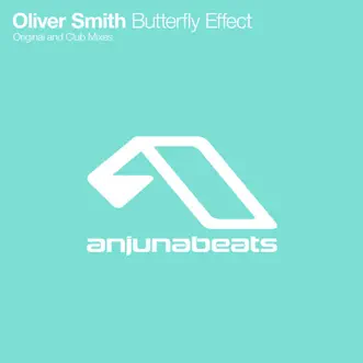 Butterfly Effect (Original Mix) by Oliver Smith song reviws