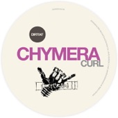 Chymera - Curl