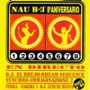 Nau B-3 Sesión 8º Aniversario en Directo