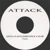 Santa Claus Comes Once a Year - Single