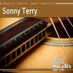 Beyond Patina Jazz Masters: Sonny Terry - Sonny Terry Beyond Patina Jazz Masters: Sonny Terry - Sonny Terry