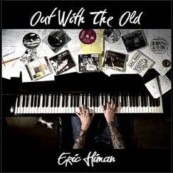 Out With the Old by Eric Himan album reviews, ratings, credits