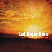 Let Hope Rise artwork