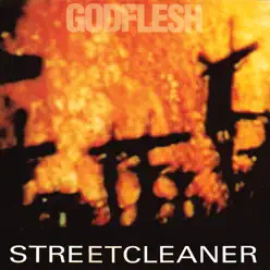 Streetcleaner (Remastered) - Godflesh