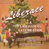 Stream & download Liberace : A Christmas Celebration (Re-mastered)