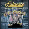 Stream & download Fulanito Greatest Video Hits