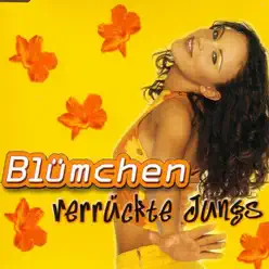 Verrückte Jungs - EP - Blümchen