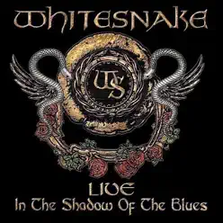 Live...In the Shadow of the Blues (Bonus Track) - Whitesnake