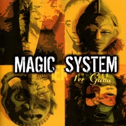 Magic System - 1er Gaou