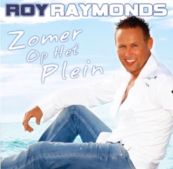 Roy Raymonds - Zomer Op Het Plein