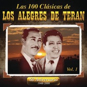 Las 100 Clasicas de los Alegres de Teran, Vol. 1 artwork