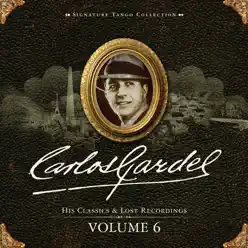 Signature Tango Collection, Vol. 6 - Carlos Gardel