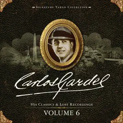 Signature Tango Collection, Vol. 6 - Carlos Gardel