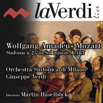 Symphony No. 25 in G Minor, K. 183: I. Allegro con brio by Martin Haselbock & Orchestra Sinfonica di Milano Giuseppe Verdi song reviws