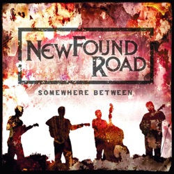 Newfound Road - Jesus Sure Changed Me
