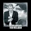 100 Helden album lyrics, reviews, download