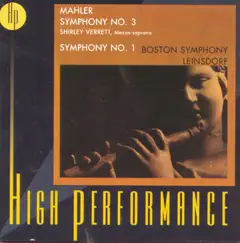 Mahler: Symphonies Nos. 3 & 1 by Erich Leinsdorf, Boston Boychoir, Boston Symphony Orchestra, New England Conservatory Chorus & Shirley Verrett album reviews, ratings, credits