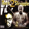 Dare 2 Struggle: A 2Pac Tribute
