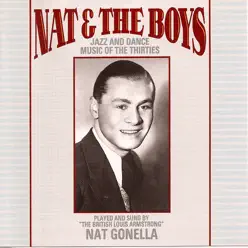 Nat & The Boys - Nat Gonella & His Georgians Nat & The Boys - Nat Gonella & His Georgians