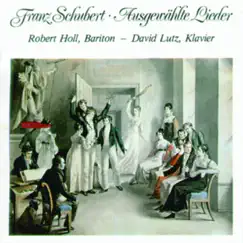Schubert: Ausgewählte Lieder by Robert Holl & David Lutz album reviews, ratings, credits