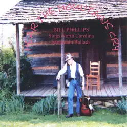 Hear the Mountains Cry - Bill Phillips Hear the Mountains Cry - Bill Phillips