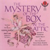 Tchaikovsky: the Mystery of the Box In the Attic - Highlights of Sleeping Beauty and Swan Lake Ballets artwork